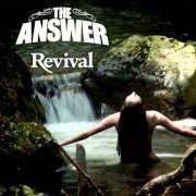 Il testo TROUBLE dei THE ANSWER è presente anche nell'album Revival (2011)