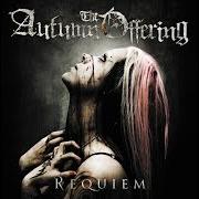 Il testo SMUT QUEEN dei THE AUTUMN OFFERING è presente anche nell'album Requiem (2009)