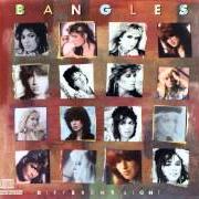 Il testo BE WITH YOU delle THE BANGLES è presente anche nell'album September gurls (1995)