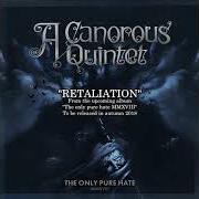 Il testo LAND OF THE LOST (CRYSTAL, CHAPTER THREE) degli A CANOROUS QUINTET è presente anche nell'album The only pure hate (1998)