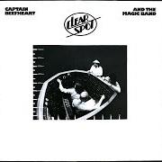 Il testo TOO MUCH TIME di THE CAPTAIN BEEFHEART è presente anche nell'album Clear spot (1972)