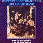 Il testo MOON CHILD di THE CAPTAIN BEEFHEART è presente anche nell'album The legendary a&m sessions (1984)