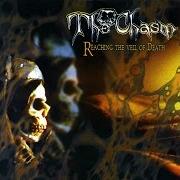 Il testo REACHING THE VEIL OF DEATH dei THE CHASM è presente anche nell'album Reaching the veil of death (2001)