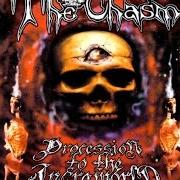 Il testo RETURN OF THE BANISHED dei THE CHASM è presente anche nell'album Procession to the infraworld (1999)