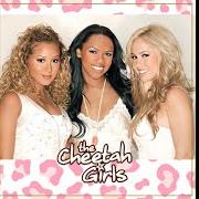 Il testo CHEETAH SISTERS di THE CHEETAH GIRLS è presente anche nell'album The cheetah girls (2003)