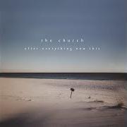 Il testo SEEN IT COMING dei THE CHURCH è presente anche nell'album After everything now this (2002)
