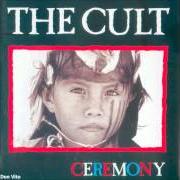 Il testo WILD HEARTED SON dei THE CULT è presente anche nell'album Ceremony (1991)