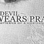 Il testo SALVATION dei THE DEVIL WEARS PRADA è presente anche nell'album Patterns of a horizon (2005)