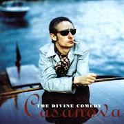 Il testo A WOMAN OF THE WORLD dei THE DIVINE COMEDY è presente anche nell'album Casanova (1996)
