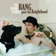 Il testo DOWN IN THE STREET BELOW dei THE DIVINE COMEDY è presente anche nell'album Bang goes the knighthood (2010)