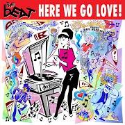 Il testo YOU REALLY OUGHTTA KNOW dei THE ENGLISH BEAT è presente anche nell'album Here we go love (2018)