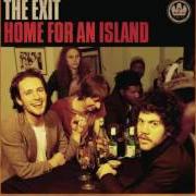 Il testo THE SUN WILL RISE IN QUEENS dei THE EXIT è presente anche nell'album Home for an island (2004)