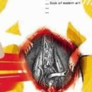Il testo SICK OF MODERN ART dei THE EXPLOSION è presente anche nell'album Sick of modern art (2003)