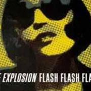Il testo THE IDEAL dei THE EXPLOSION è presente anche nell'album Flash flash flash (2000)