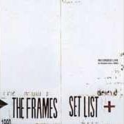 Il testo THE BLOOD dei FRAMES è presente anche nell'album Set list (2003)