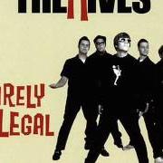 Il testo KING OF ASSKISSING dei THE HIVES è presente anche nell'album Barely legal (1997)