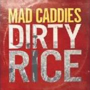 Il testo DRINKING THE NIGHT AWAY dei MAD CADDIES è presente anche nell'album Dirty rice (2014)