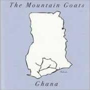 Il testo THE ONLY THING I KNOW dei THE MOUNTAIN GOATS è presente anche nell'album Ghana (2002)