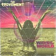 Il testo DIAMOND dei THE MOVEMENT è presente anche nell'album Ways of the world (2019)