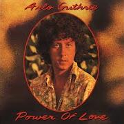 Il testo POWER OF LOVE di ARLO GUTHRIE è presente anche nell'album Power of love (1981)