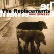 Il testo WHEN IT BEGAN di THE REPLACEMENTS è presente anche nell'album All shook down (1990)