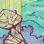 Il testo FIRESTORM dei THE SPILL CANVAS è presente anche nell'album Conduit (2021)