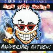 Il testo MY BABY IS A BATTLEAXE dei TOY DOLLS è presente anche nell'album Anniversary anthems (2000)