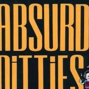 Il testo ERNIE HAD A HERNIA dei TOY DOLLS è presente anche nell'album Absurd-ditties (1993)