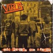 Il testo TAKE CONTROL dei THE VIRUS è presente anche nell'album Still fighting for a future (2000)