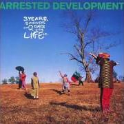 Il testo RAINING REVOLUTION di ARRESTED DEVELOPMENT è presente anche nell'album 3 years, 5 months and 2 days in the life of ... (1992)