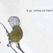 Il testo SUN IN AN EMPTY ROOM dei THE WEAKERTHANS è presente anche nell'album Reunion tour (2007)