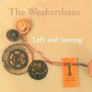 Il testo EVERYTHING MUST GO dei THE WEAKERTHANS è presente anche nell'album Left and leaving (2000)