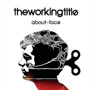 Il testo NOTHING LESS RADIANT dei THE WORKING TITLE è presente anche nell'album About-face (2006)