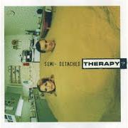 Il testo BORN TOO SOON di THERAPY? è presente anche nell'album Semi-detached (1998)