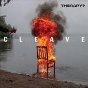 Il testo CALLOW di THERAPY? è presente anche nell'album Cleave (2018)