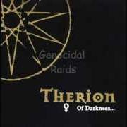 Il testo MEGALOMANIA dei THERION è presente anche nell'album ... of darkness (1991)