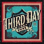 Il testo TRUST IN JESUS dei THIRD DAY è presente anche nell'album Move (2010)