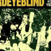 Il testo NEVER LET YOU GO dei THIRD EYE BLIND è presente anche nell'album Blue (1999)