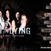 Il testo DIE TRYING degli ART OF DYING è presente anche nell'album Vices and virtues (2011)