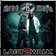 Il testo FIRST 48 dei THREE 6 MAFIA è presente anche nell'album Da last 2 walk (2007)