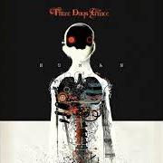Il testo HUMAN RACE dei THREE DAYS GRACE è presente anche nell'album Human (2015)
