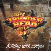 Il testo HOUSE OF SWALLOW dei THUNDERHEAD è presente anche nell'album Killing with style (1994)