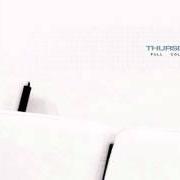 Il testo CROSS OUT THE EYES dei THURSDAY è presente anche nell'album Full collapse (2001)