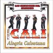 Il testo QUE BONITA CHAPARRITA di TIERRA CALI è presente anche nell'album Alegria calentana (2007)