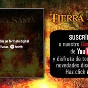 Il testo ETERNA Y SAGRADA dei TIERRA SANTA è presente anche nell'album Caminos de fuego (2010)