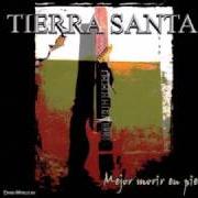 Il testo HOY VIVO POR TI dei TIERRA SANTA è presente anche nell'album Mejor morir en pie (2006)