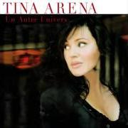 Il testo JAMAIS NON JAMAIS di TINA ARENA è presente anche nell'album Un autre univers (2006)