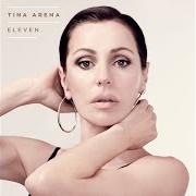 Il testo HEAVEN di TINA ARENA è presente anche nell'album Eleven (2015)