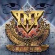 Il testo EVERYTHING U R dei TNT è presente anche nell'album My religion (2004)
