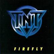 Il testo ANGELS RIDE dei TNT è presente anche nell'album Firefly (1997)